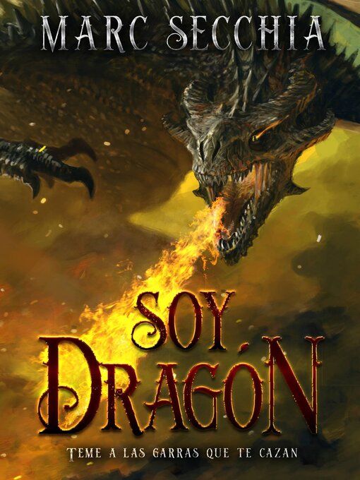 Title details for Soy Dragón by Marc Secchia - Wait list
